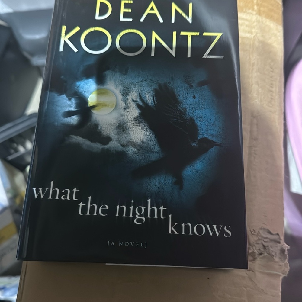 Dean koontz what the night knows